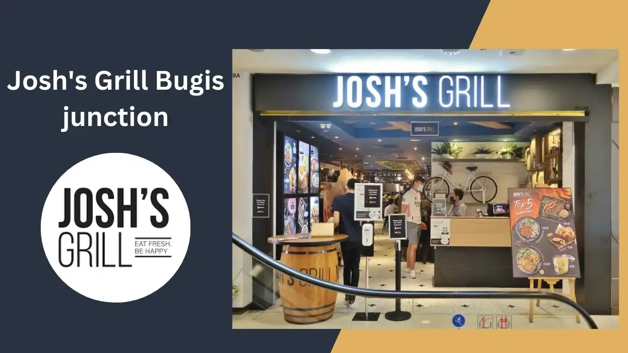 Josh's Grill Bugis Junction