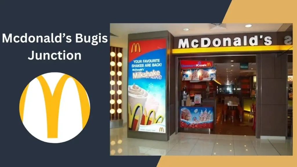 Mcdonald’s Bugis Junction Singapore