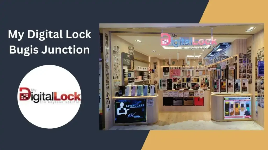 My Digital Lock Bugis Junction Singapore