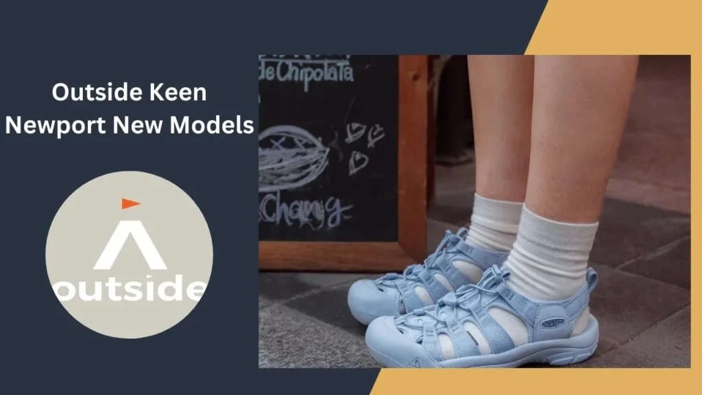 Outside Keen Newport New Models